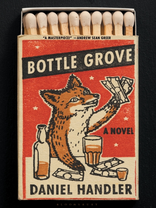 Title details for Bottle Grove by Daniel Handler - Available